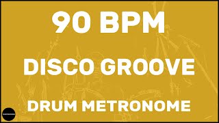 Disco Groove | Drum Metronome Loop | 90 BPM