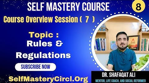 Self Mastery Circle Badge 10 | Session 7 | Rules & Regulations | Course Overview