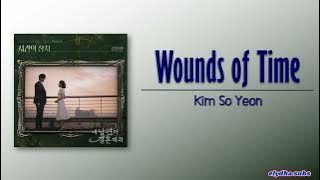 Kim So Yeon - Wounds of Time (시간의 상처) [Marry My Husband OST Part 4] [Rom|Eng Lyric]