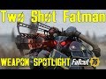 Fallout 76: Weapon Spotlights: Two Shot Fatman