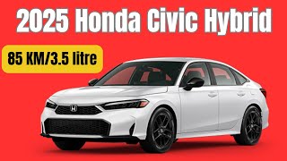 Shocking Fuel Consumption! 2025 Honda Civic Hybrid Full Review