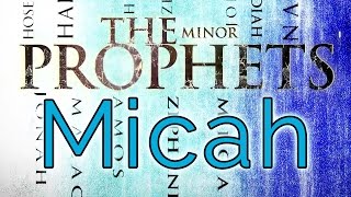 Minor Prophets  Micah