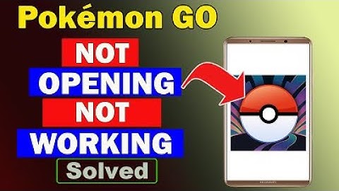 ✅Fix Pokémon GO App Not Opening / Not Working / Not Responding Problem ✅