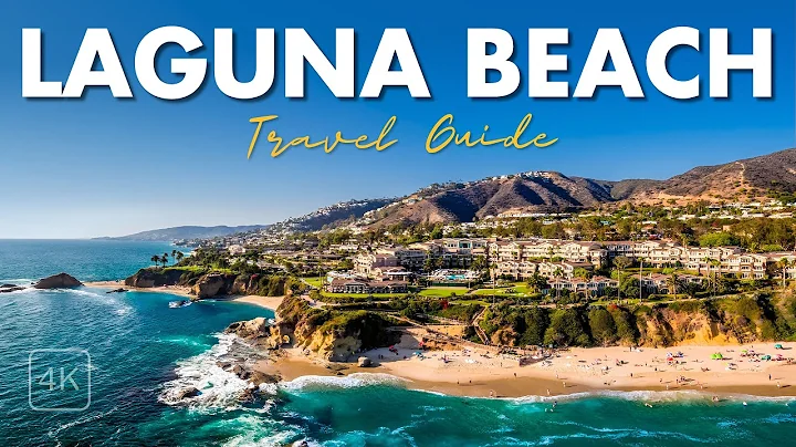 Laguna Beach’s Hidden Gems: the 10 Best Things to See and Do [4k]
