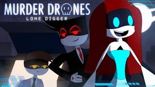 (Archived) Murder Drones Lone Digger Animation
