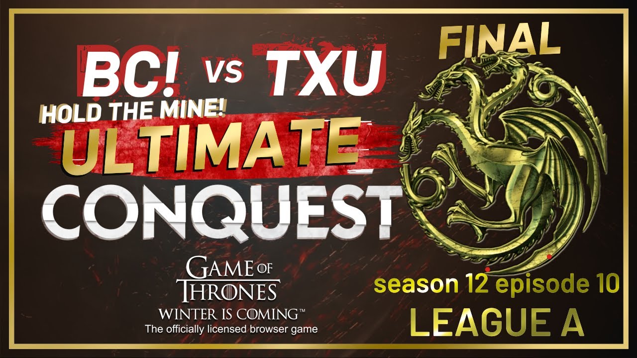 BC Vs TXU FINAL Ultimate Conquest EP12 UC5 YouTube bc-vs-txu-final-ultimate-conquest-ep12-uc5-youtube