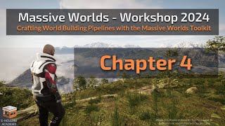 Massive Worlds Workshop 2024 - Chapter 4: How to Build a Custom Mesh Stamping Asset
