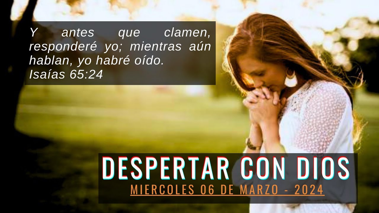 DEVOCIONAL DESPERTAR CON DIOS: Tema: Dios si responde. - YouTube