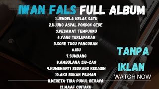 Lagu Iwan Fals Album Terbaik Sepanjang Masa tanpa Iklan