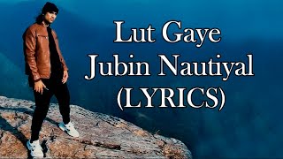 LUT GAYE LYRICS - Jubin Nautiyal | Emraan Hashmi,Yukti Thareja | Aasmano Pe Jo Khuda Hai Resimi