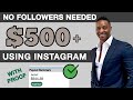 How To Make $500 Using Instagram Without Any Followers | Make Money Online 2021