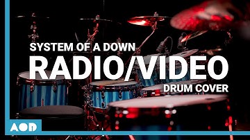 Radio/ Video - System Of A Down | Drum Cover By Pascal Thielen