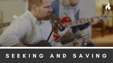 Seeking and Saving feat. Greg&Lizzy by The Vigil Project | Series 1