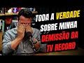 Toda a verdade sobre minha demisso da tv record  andr rocha  cortes do bora