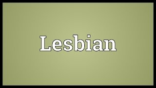 Lesbian Meaning