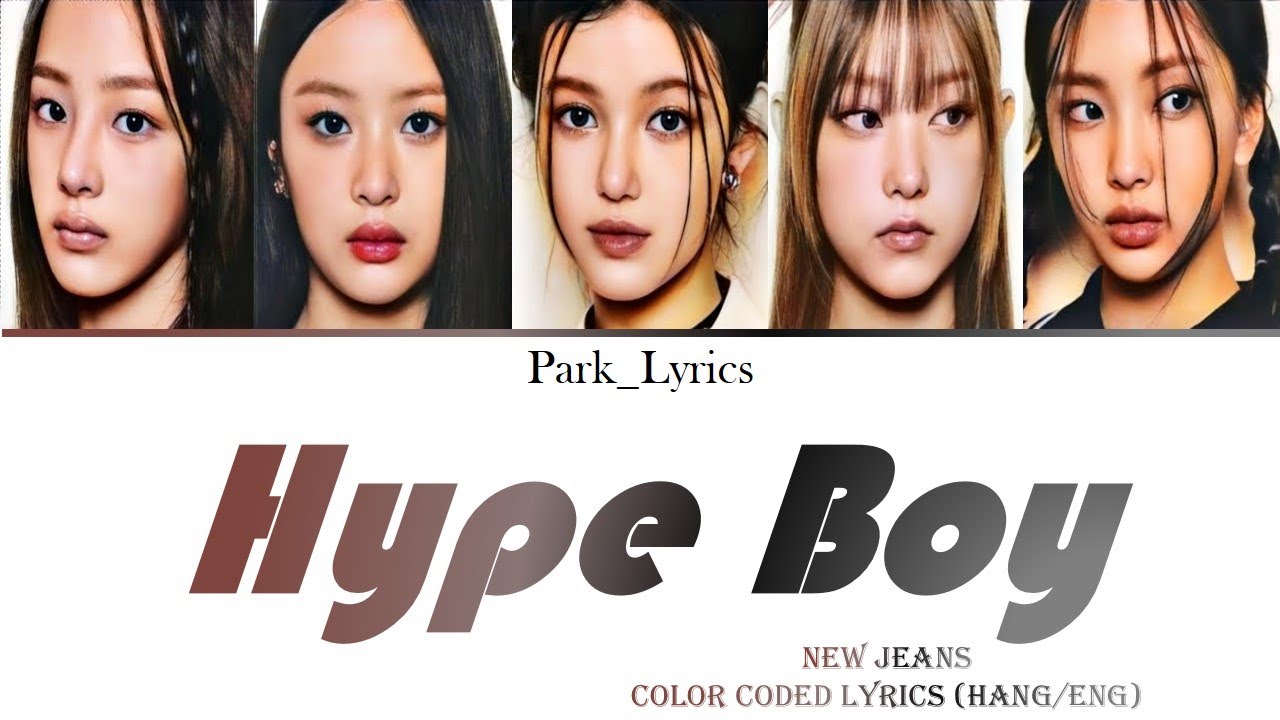 New Jeans Hype Boy Color Coded Lyrics (Hang/Eng) YouTube