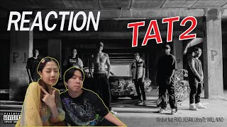 REACTION Tat 2 - Mindset feat. FIIXD, JIGSAW, UrboyTJ, 1MILL, NINO | PREPHIM