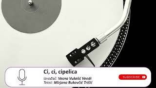 Vesna Vukelic Vendi - Ci, ci, cipelica