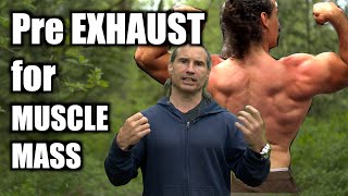 3 WAYS To PRE EXHAUST a MUSCLE