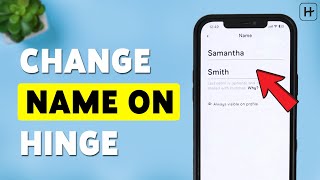 How To Change Name On Hinge | Edit Name On Hinge Profile 2025