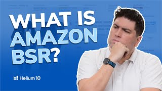 What is Amazon BSR (Best Sellers Rank) | Amazon 101
