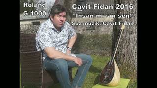 Cavit Fidan - İnsan mısın Sen? Resimi