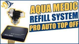 Aqua Medic Refill System Pro Auto Top Off (ATO) - What YOU Need to Know
