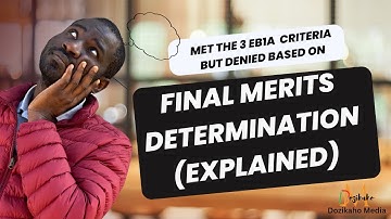 EB1A Visa Shock: Denied Despite Meeting 3 Criteria. Final Merits Determination