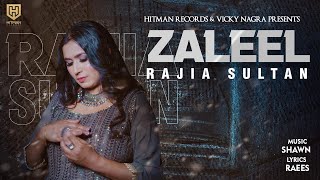 Zaleel (Full Video) Rajia Sultan | Latest Punjabi Song 2022
