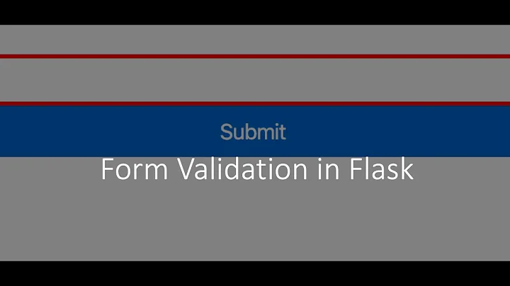 How to do Form Validation in Flask with Flask-WTF and how to Display Error on frontend