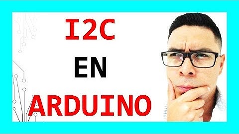 CURSO de ARDUINO #12.- ASÍ FUNCIONA el PROTOCOLO de COMUNICACIÓN I2C