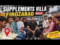 Supplements Villa Firozabad outlet location | Firozabad supplements villa |protein shop in Firozabad