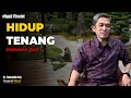 Rahasia Hidup Tenang ala Zen di Dunia yang Kacau – Dr. Fahruddin Faiz