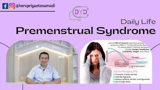 Daily Life | PMS Premenstrual Syndrome
