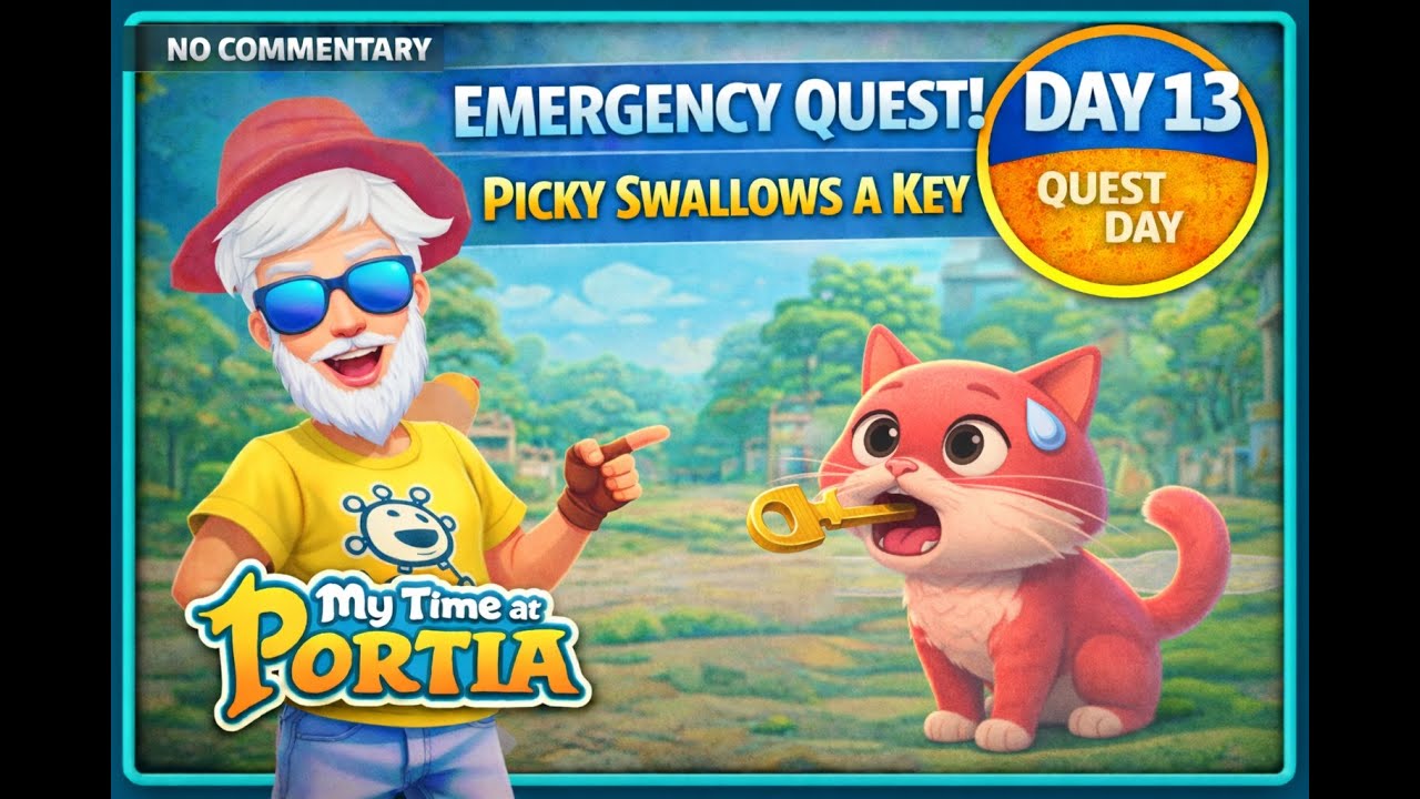 My Time at Portia (No Commentary) | DAY 13 — Emergency Quest! Picky Swallows a Key