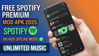  Spotify Mod Apk Download 2025  Spotify Premium Free Apk  How To Download Spotify Mod Apk