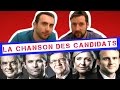 LA CHANSON DES CANDIDATS - Et vous saurez pour qui voter...