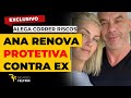 HICKMANN RENOVA PROTETIVA CONTRA EX #ricardofeltrin #famosos #anahickmann