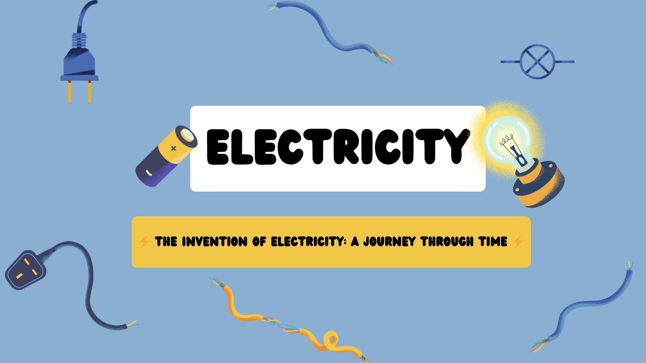 The Invention of Electricity: A Journey Through Time ⚡