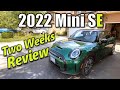 Two Weeks Ownership Review Of The 2022 Mini Cooper SE Electric Mini