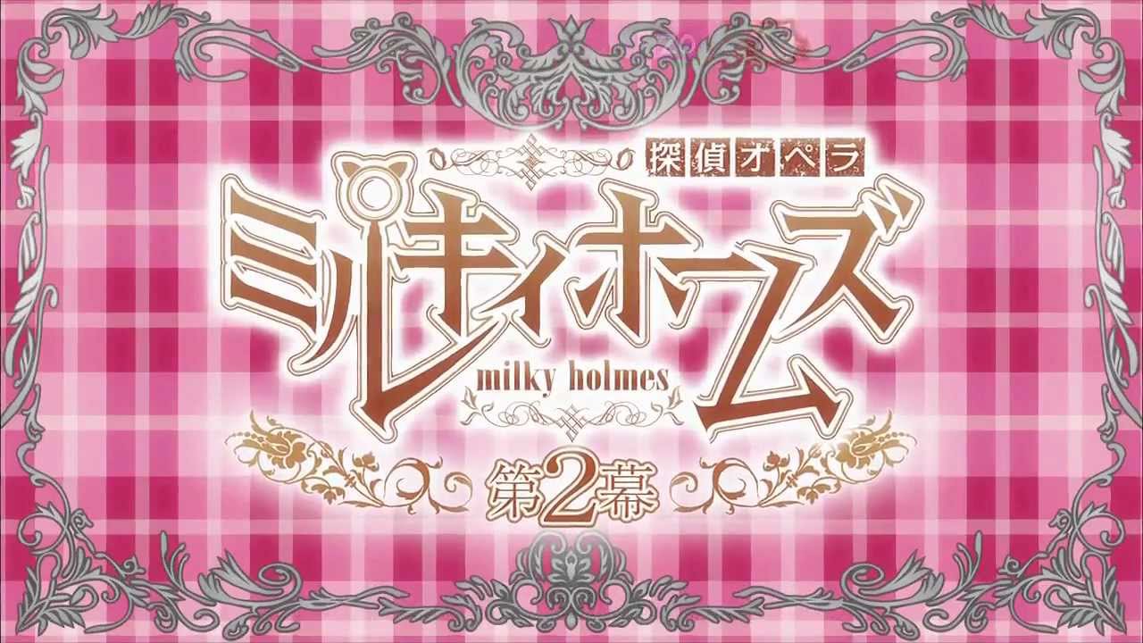 Get Tantei Opera Milky Holmes Dai 2 Maku Opening Mp4 Youtube Free HD Get Wallpaper Tantei Opera Milky Holmes Dai 2 Maku Opening Mp4 Youtube Free