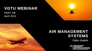 VTGU Webinar - Environmental Control Systems - Aircraft Certification - Part 2/6