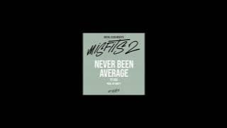 (NEW MUSIC) SOCIAL CLUB MISFITS - NEVER BEEN AVERAGE FT 350
