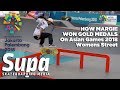 How Margie Wins Gold Medals - ASIAN GAMES 2018 - Women Street