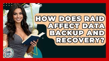How Does RAID Affect Data Backup And Recovery? - Learn As An Adult