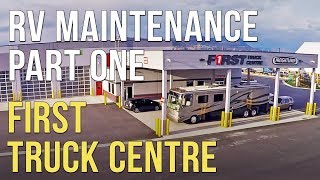 🔧 RV Maintenance - Part One - First Truck Centre 🔧