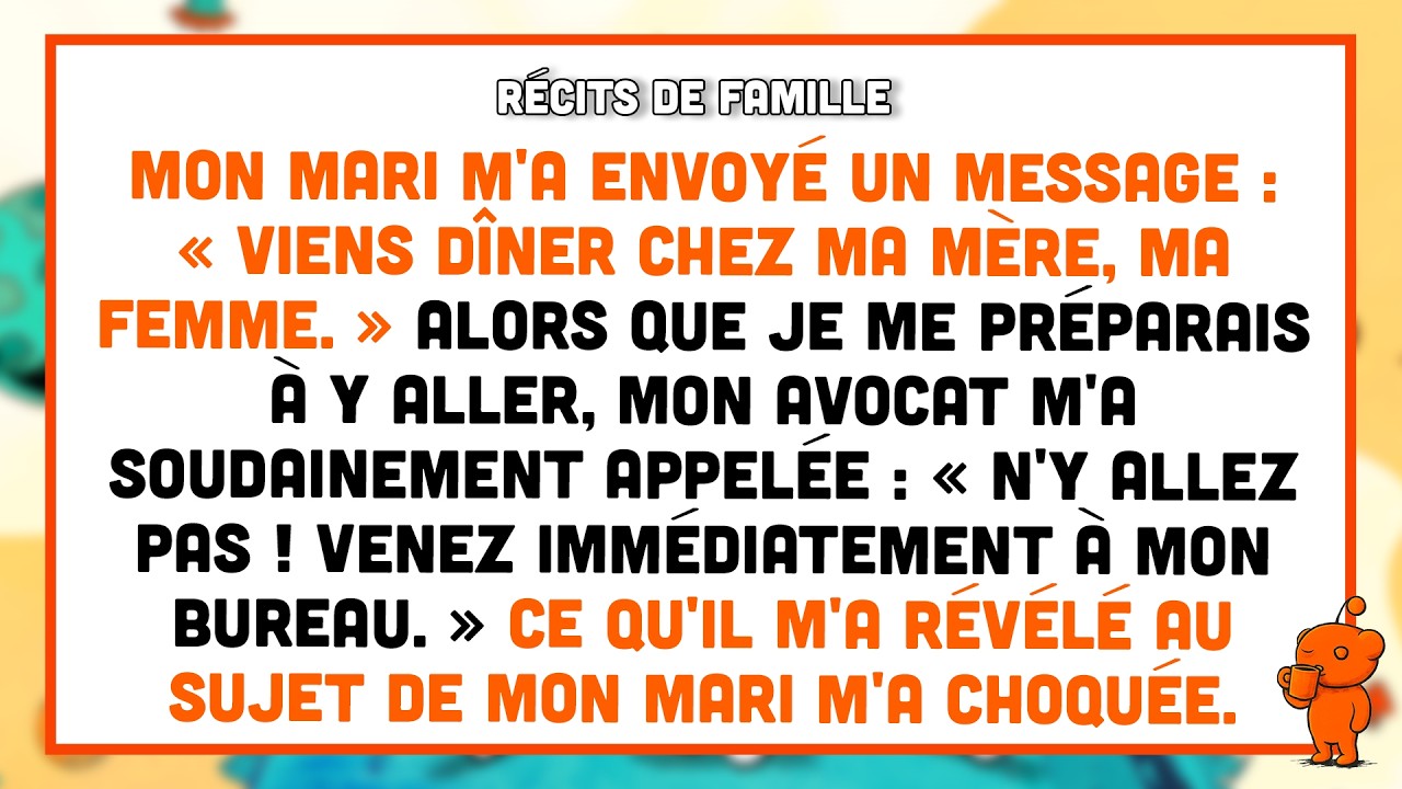 « Viens dîner chez ma mère, ma femme. » J’avais son message sous les yeux, une boucle d’oreille à la main, quand mon avocat m’a appelée. « Jen, n’y va pas. Viens immédiatement à mon bureau. » Il...