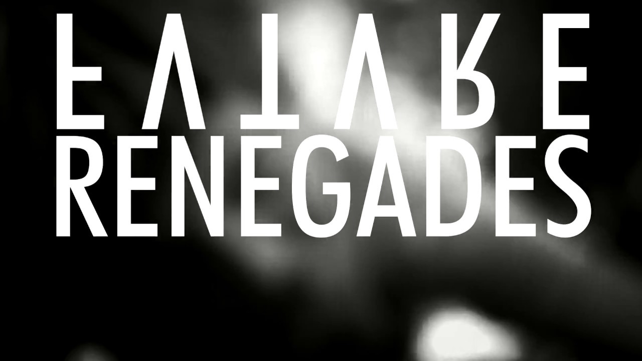 F V T V R E - R E N E G A D E S (VIDEO TEASER)