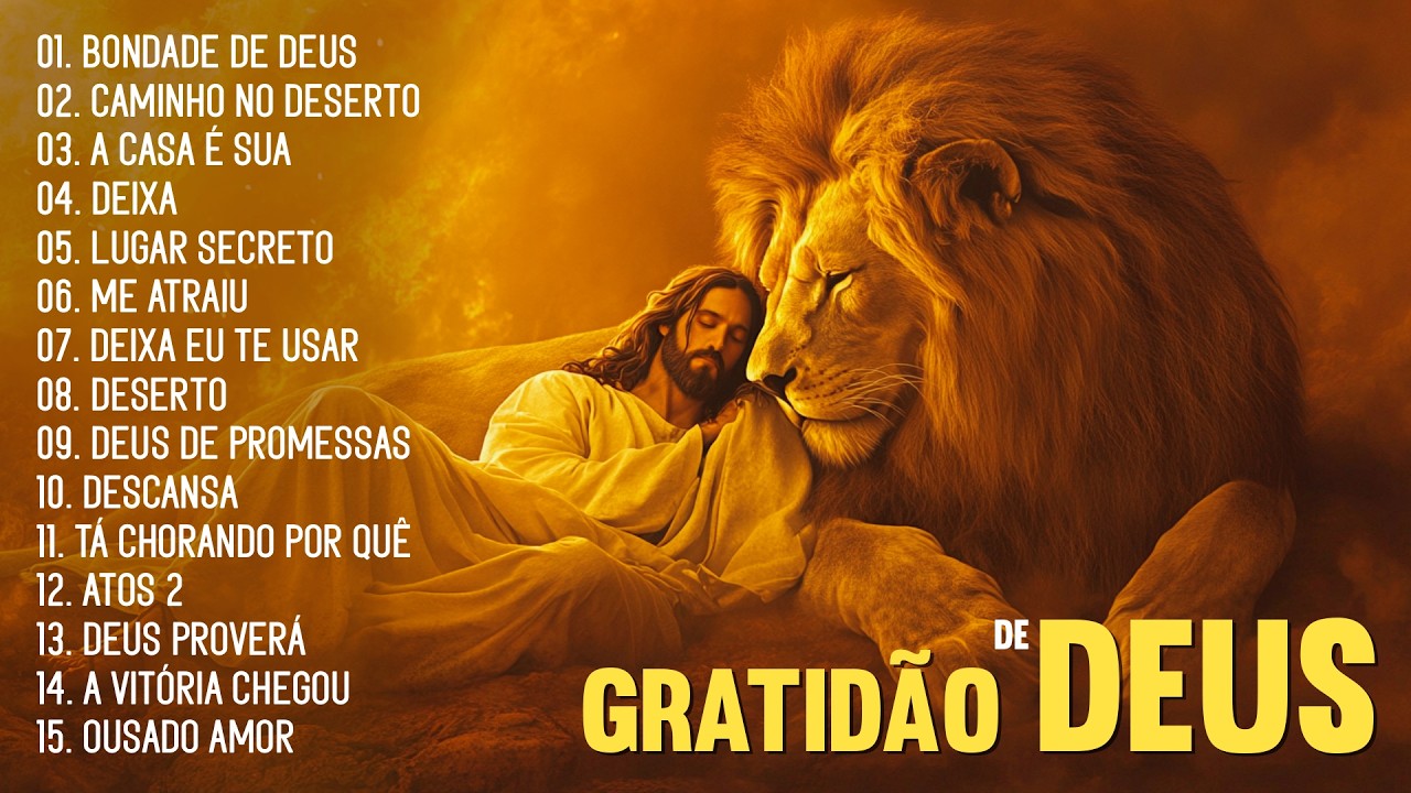 As Melhores Músicas Gospel Com Letra, Louvores Para Gratidao De Deus, Top Hinos Gospel Mais Tocadas