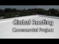 Global roofing commercial project